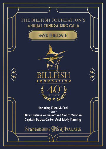 The Billfish Foundation’s 40th anniversary fundraising gala save-the-date graphic honoring Ellen M. Peel